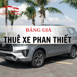 BẢNG GIÁ THUÊ XE TẠI PHAN THIẾT