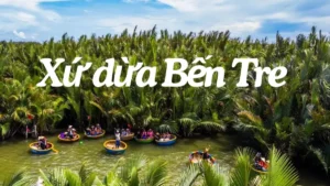 Thuê Xe Đi Bến Tre Giá Rẻ – Di Chuyển Thuận Tiện, An Toàn, Thoải Mái